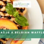 What Is A Belgian Waffle?