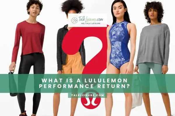 What Is A Lululemon Performance Return
