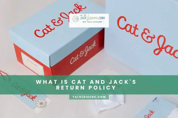 What Is Cat And Jack's Return Policy