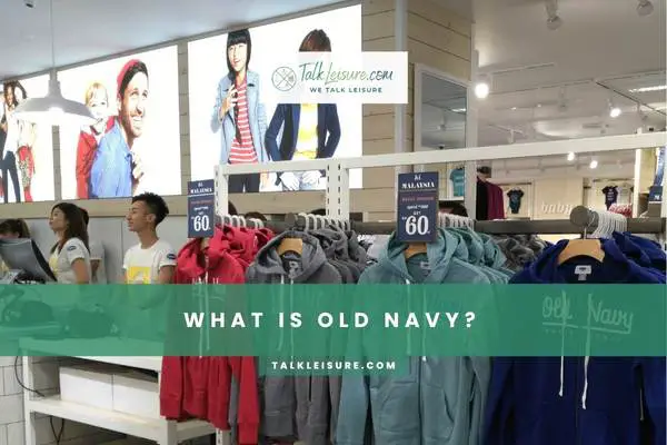 What Is Old Navy