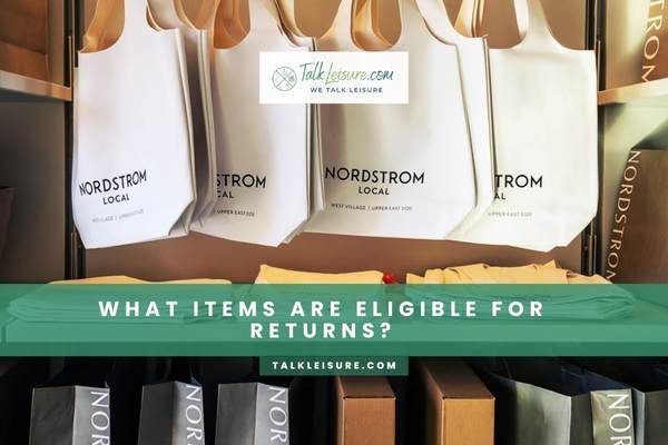 What Items Are Eligible For Returns