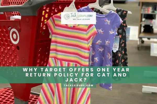 Why Target Offers One Year Return Policy For Cat And Jack