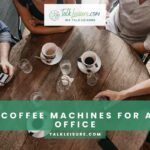 6 best coffee machines for a small office