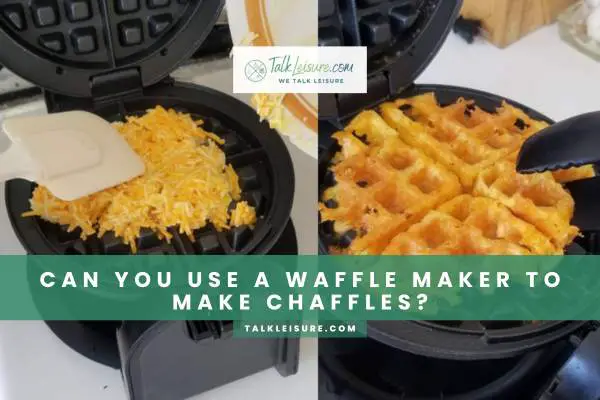 Can You Use A Waffle Maker To Make Chaffles