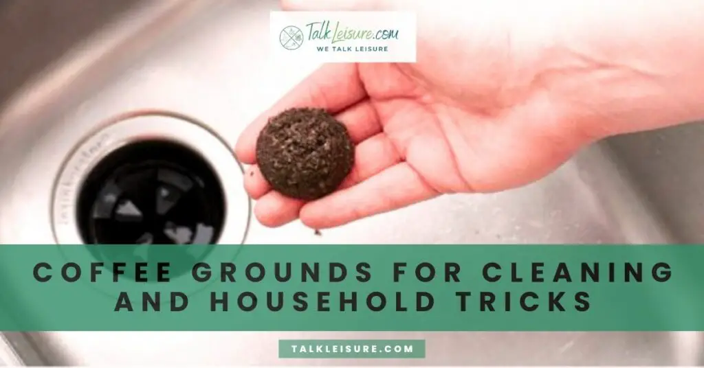 Coffee Grounds for Cleaning and Household Tricks
