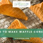 How To Make Waffle Cones