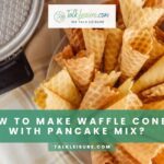 How To Make Waffle Cones With Pancake Mix