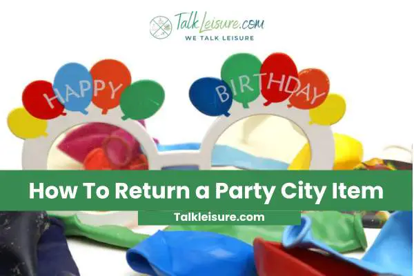 How To Return a Party City Item