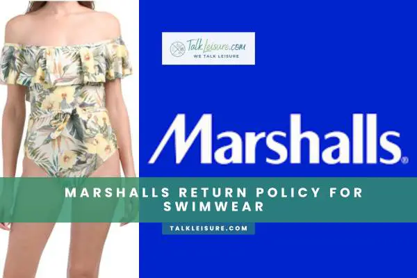 Marshalls Return Policy For Swimwear