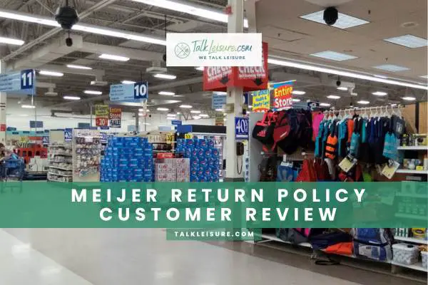 Meijer Return Policy Customer Review
