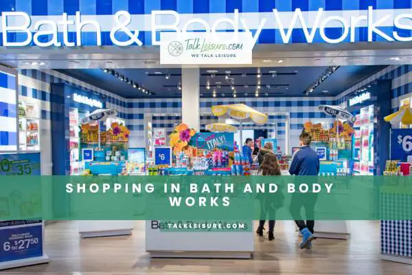 Shopping In Bath And Body Works