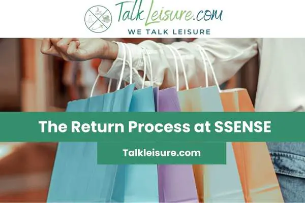 The Return Process at SSENSE