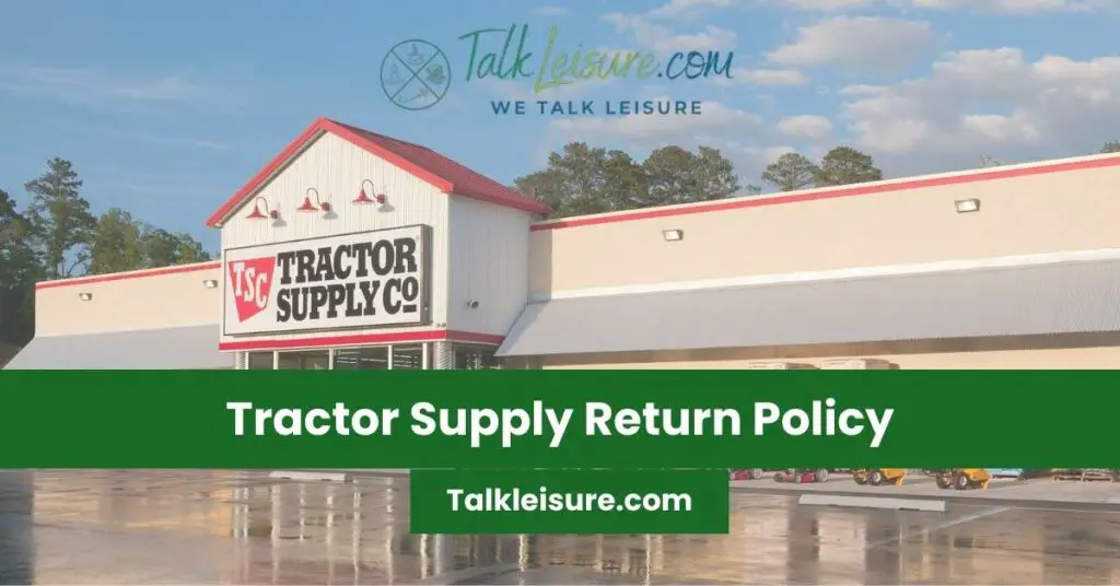 Tractor Supply Return Policy