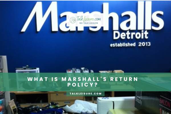 What Is Marshall's Return Policy