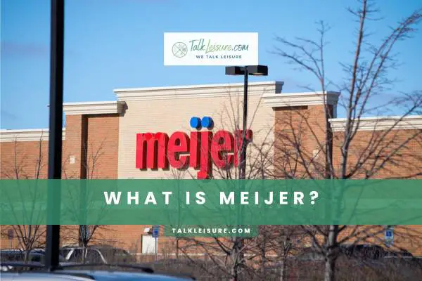 What Is Meijer