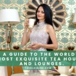 A Guide to the World's Most Exquisite Tea Houses and Lounges.