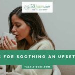 Best Teas for Soothing an Upset Stomach