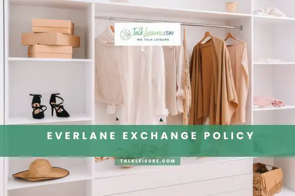 Everlane Exchange Policy