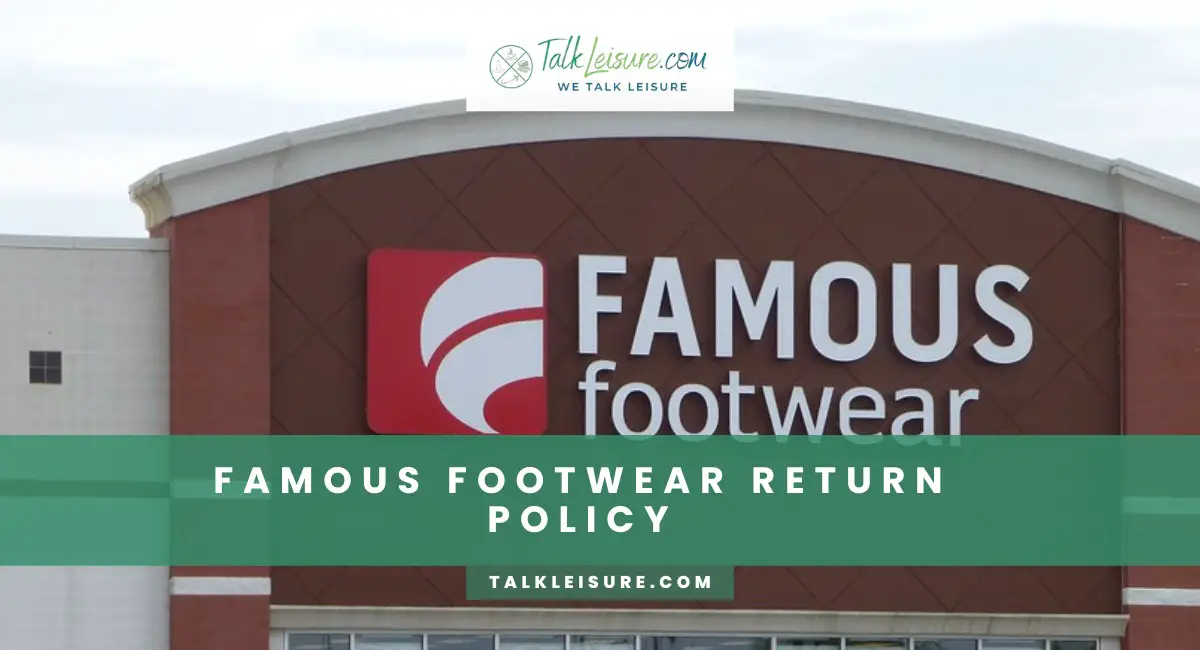 Famous Footwear Return Policy