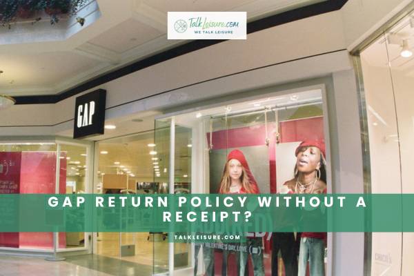 Gap Return Policy Without A Receipt