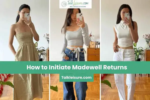 How to Initiate Madewell Returns