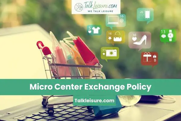 Micro Center Exchange Policy