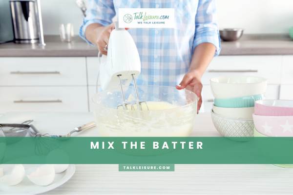 Mix The Batter