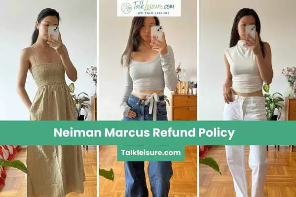 Neiman Marcus Refund Policy