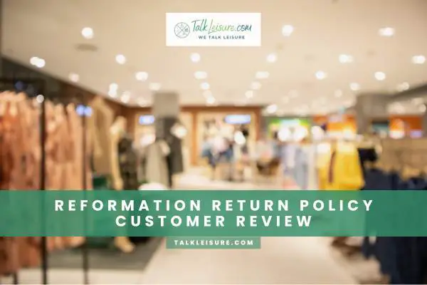 Reformation Return Policy Customer Review