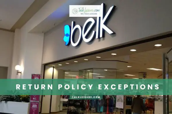 What Are The Items I Can't Return To Belk?- Return Policy Exceptions