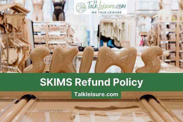 SKIMS Refund Policy