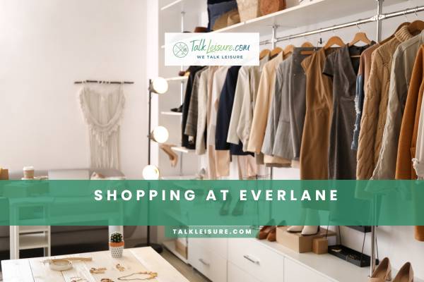 Shopping At Everlane