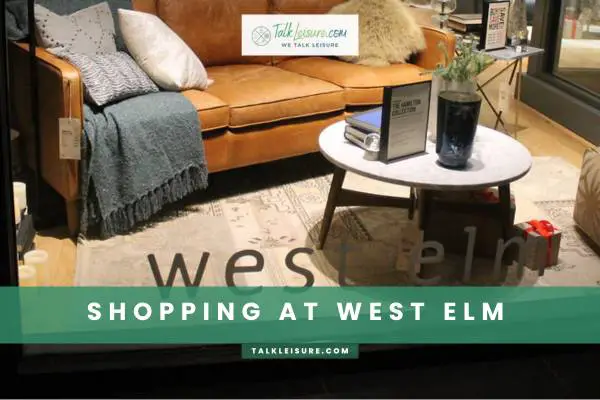 Shopping at West Elm
