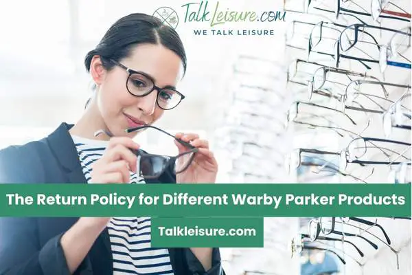 The Return Policy for Different Warby Parker Products