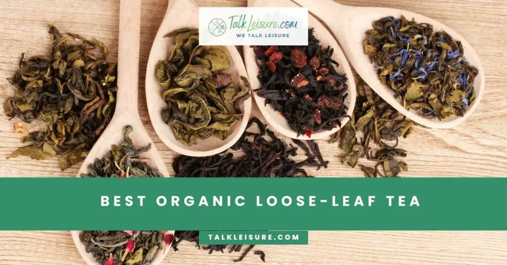 best organic loose-leaf tea