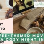 10 Coffee-Themed Movies for a Cozy Night In