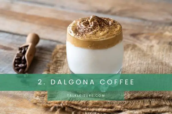 2. Dalgona Coffee