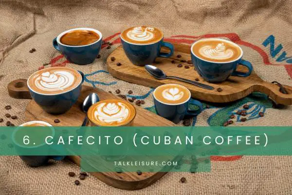 6. Cafecito (Cuban Coffee)