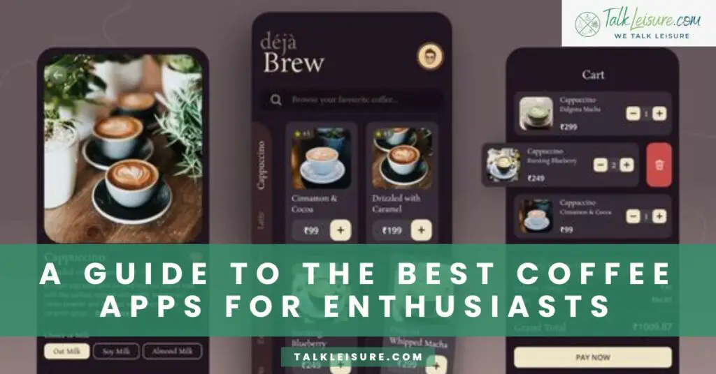 A Guide to the Best Coffee Apps for Enthusiasts