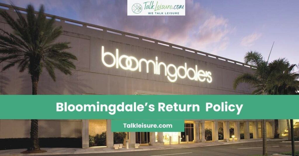 Bloomingdales Return Policy