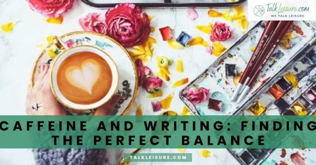 Caffeine and Writing_ Finding the Perfect Balance