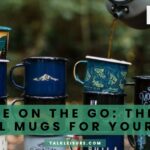 Coffee on the Go_ The Best Travel Mugs for Your Brew