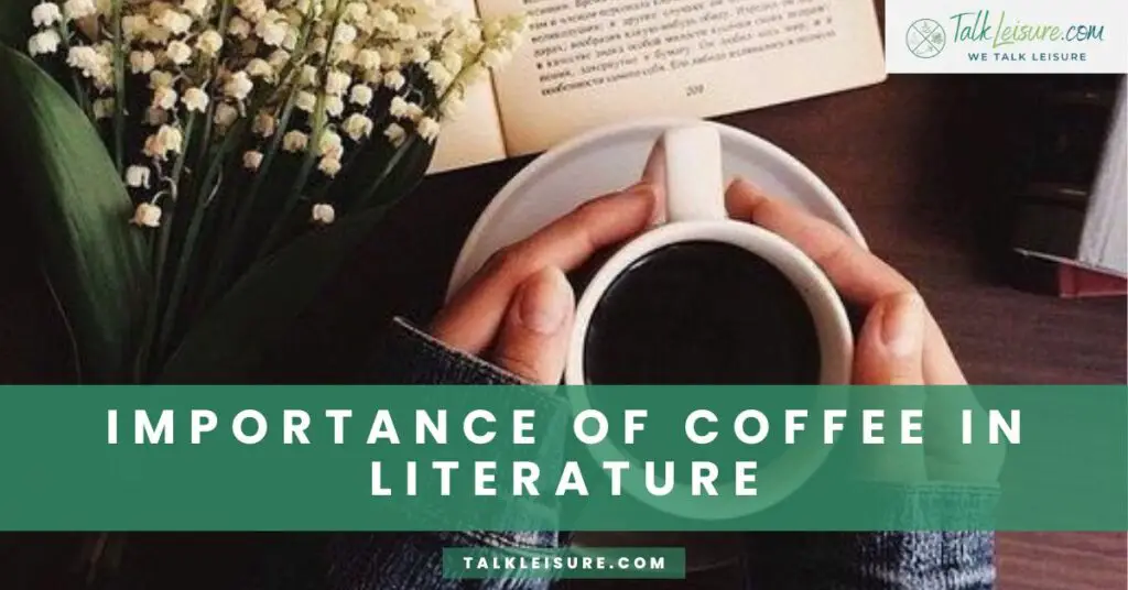Importance of Coffee in Literature