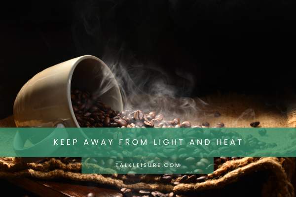 Keep Away From Light And Heat