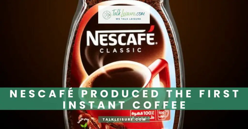 Nescafé Produced the First Instant Coffee