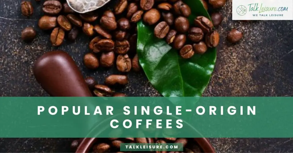 Popular Single-Origin Coffees