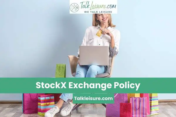 StockX Exchange Policy