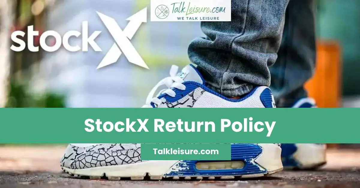 StockX Return Policy Things to Know for HassleFree Returns. Talk