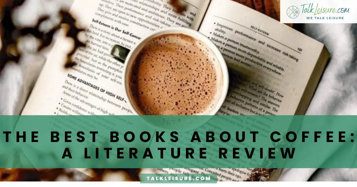 The Best Books About Coffee_ A Literature Review