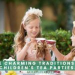 The Charming Traditions of Children's Tea Parties.